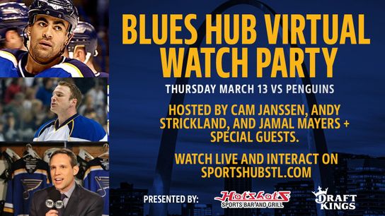 Blues Hub Virtual Watch Party with Cam Janssen, Jamal Mayers & Andy Strickland TONIGHT! (St Louis Blues)